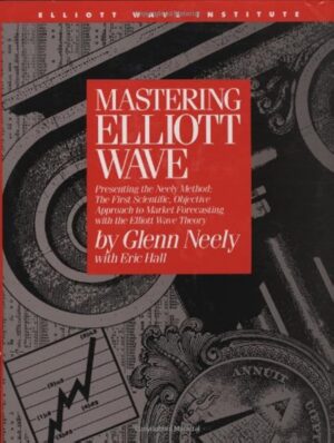 Mastering Elliott Wave(英語) グレン・ニーリー×エリック・ホール