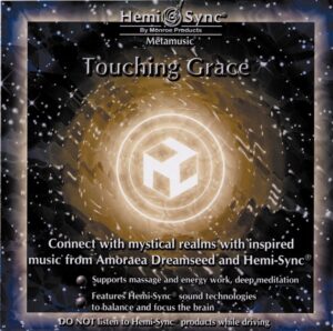 タッチング・グレース：Touching Grace[ヘミシンク] 定価：¥1,998